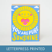 Pure Sunshine Letterpress Greeting Card