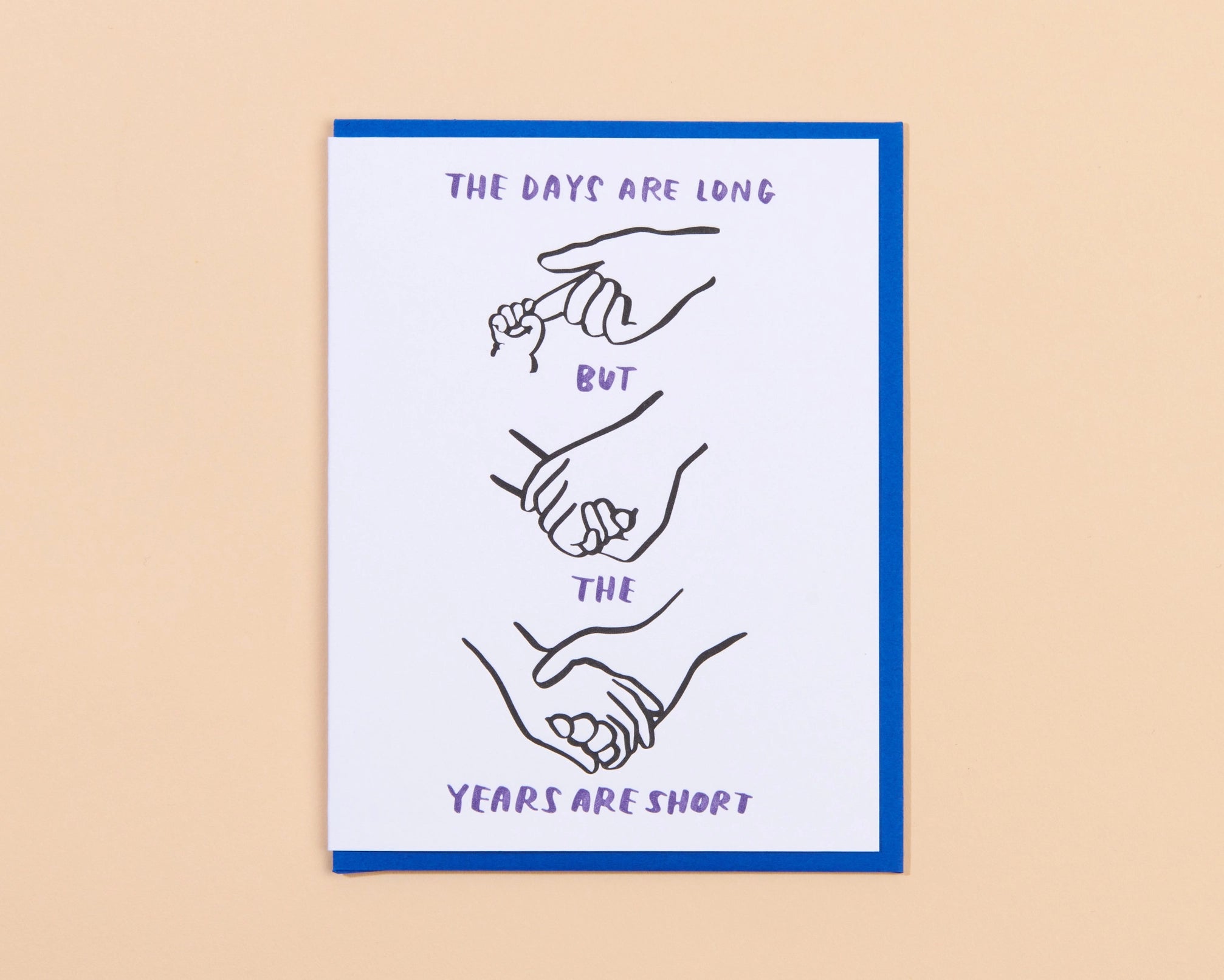 Years Are Short Letterpress Greeting Card